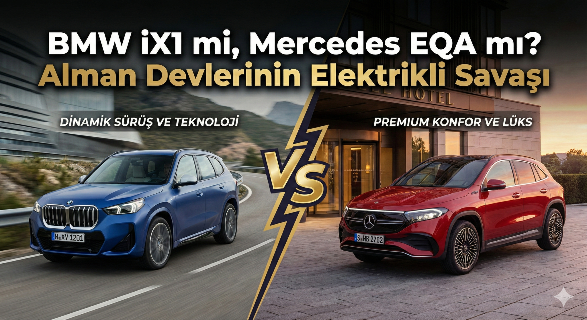 BMW iX1 mi, (vs) Mercedes EQA mı? Alman Devlerinin Elektrikli Savaşı