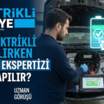 2. El Elektrikli Araç Alırken Batarya Ekspertizi Nasıl Yapılır?