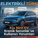 Kia Niro EV satın almadan önce gizlenen kronik sorunları detaylıca öğrenin. Nitekim redüktör sesi ve yazılım kilitlenmeleri kullanıcıları yoruyor. Dolayısıyla bu rehberi okuyun.