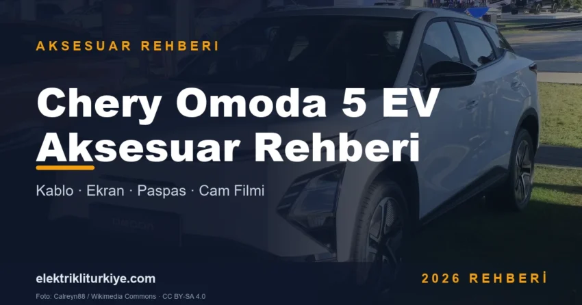 Chery Omoda 5 EV Aksesuar rehberi kapak görseli