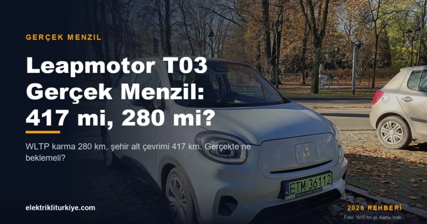Leapmotor T03 gerçek menzil kapak görseli