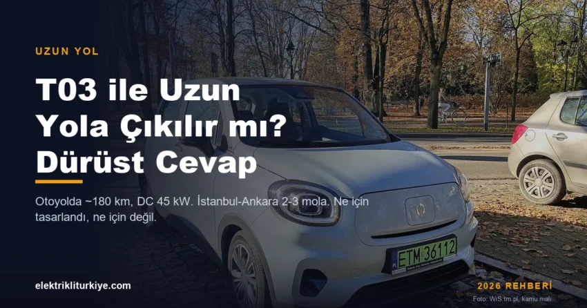 Leapmotor T03 uzun yol rehberi kapak görseli