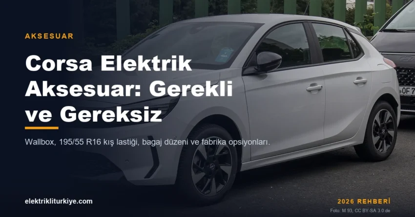 Opel Corsa Elektrik aksesuar rehberi kapak görseli