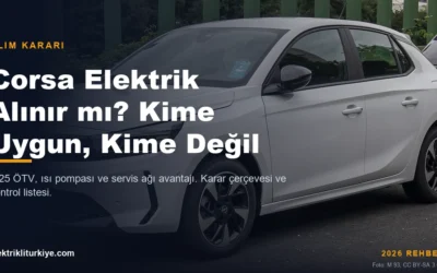 Opel Corsa Elektrik alım kararı kapak görseli