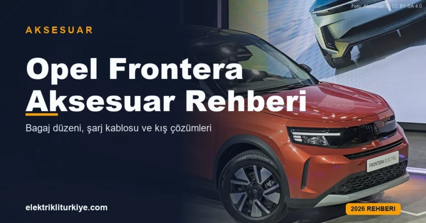 Opel Frontera Elektrik aksesuar rehberi kapak görseli