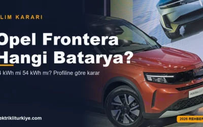 Opel Frontera Elektrik hangi versiyon alınmalı rehberi kapak görseli